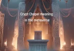 Crypt Chapel meaning in the metaverse